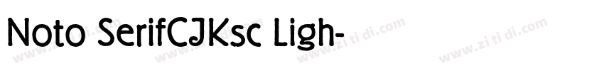 Noto SerifCJKsc Ligh字体转换